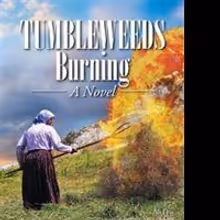 TUMBLEWEEDS BURNING Shares Five-Generations of Immigrant Family