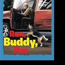 Eva L. Dunavan Reveals Tale of a Guard Dog in RUN, BUDDY, RUN