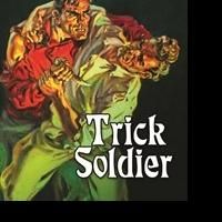 Galaxy Press Launches New Website with Release of TRICK SOLDIER