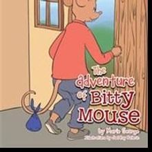 Marie George Releases Children's Book, THE ADVENTURE OF BITTY MOUSE
