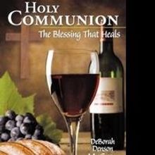 DeBorah Denson McCray Offers Christians Hope in HOLY COMMUNION