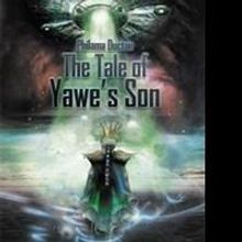 Philama Ductan Releases THE TALE OF YAWE'S SON