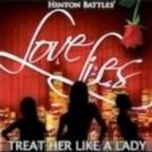 Tony Winner Hinton Battle's LOVE LIES - TREAT HER LIKE A LADY to Kick Off National…