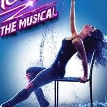 FLASHDANCE - THE MUSICAL to Play The Grand 1894 Opera House in January