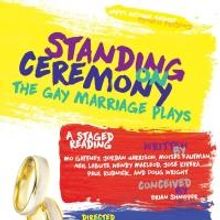 Happy Medium Theatre Presents STANDING ON CEREMONY: THE GAY MARRIAGE PLAYS Tonight