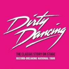 Tickets to DIRTY DANCING Tour at National Theatre On Sale 6/13