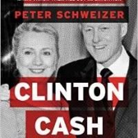 Peter Schweizer's Upcoming Book, CLINTON CASH, Sparks Controversy