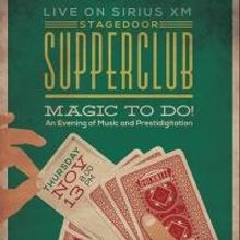 Rockwell: Table & Stage Hosts 2nd 'MAGIC TO DO!' Event with Sirius XM Tonight