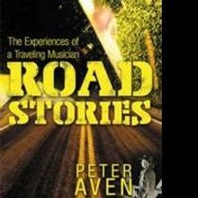 Peter Aven Shares a Backstage Pass to the Storied Life of a Musician
