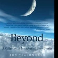 New Book, BEYOND, is a Collection of Metaphysical Short Stories for Young Adults