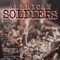 AMERICAN SOLDIERS Opens at American Legion Hollywood Post 43 Today
