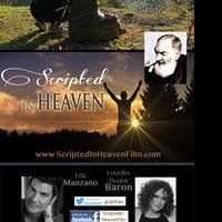New Feature Film Adaptation of SCRIPTED IN HEAVEN Set for Release in 2016