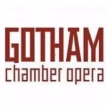 BADEN-BADEN 1927, THE RAVEN and More Set for Gotham Chamber Opera's 2013-14 Season