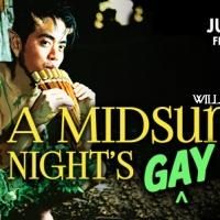 A MIDSUMMER NIGHT'S GAY DREAM Comes to the Studio, Now thru 8/24