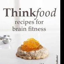 AARP Announces 'ThinkFood: Recipes for Brain Fitness'