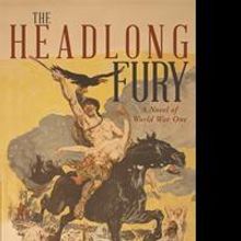 J. Fred MacDonald Honors 100-year Anniversary of World War I With 'The Headlong Fury'