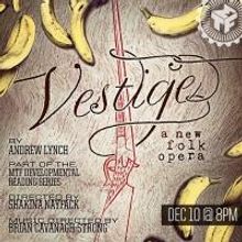 Musical Theatre Factory to Host Development Reading of New Musical VESTIGE