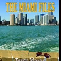 Thriller/Crime Novel “Miami Files” by FBI Undercover Agent is Released
