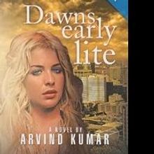 Dawnsearlylite by Arivind Kumar Reveals a Schoolteacher by Day, Escort by Night
