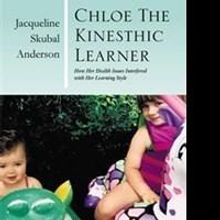 'Chloe the Kinesthic Learner' by Jacqueline Skubal Anderson is Released