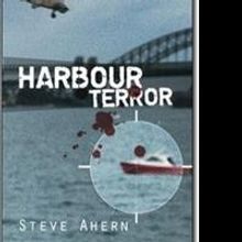 Media Specialist Steve Ahern Dives Into Exciting Terror Plot in New Book