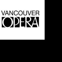 Vancouver Opera Announces New Strategy to Make Deeper Connections with the Community