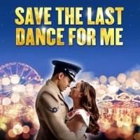 BWW Reviews: SAVE THE LAST DANCE FOR ME, Bristol Hippodrome, July 8 2013 Photo