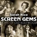 Sarah Rice Brings SCREEN GEMS to NY Sheet Music Society Today