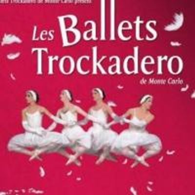 Nach sechs Jahren endlich zur&uuml;ck in Deutschland &ndash; die einzigartige Ballettcompagnie LES BALLETS TROCKADERO DE MONTE CARLO