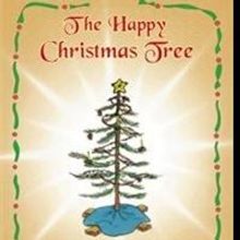 Clarence W. Sickles Releases New Picture Book, THE HAPPY CHRISTMAS TREE