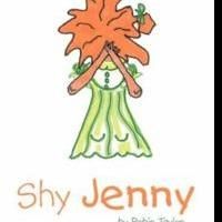 Robin Taylor Re-Releases Hit Children's Book SHY JENNY