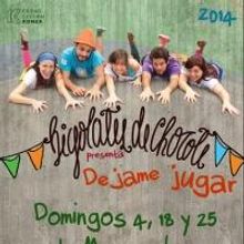 BIGOLATES DE CHOCOTE Presenta 'Dejame jugar', Ciudad Cultural Konex, 4, 18 y 25 de ma