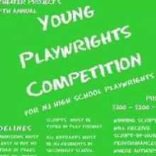 The Theater Project Accepts Young Playwrights Competition Submissions thru 1/20