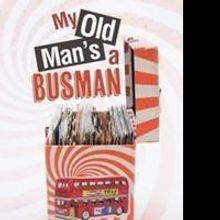 'My Old Man's a Busman' is Announced