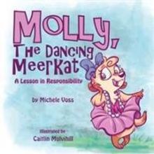 New Book, 'Molly, The Dancing Meerkat,' is Released