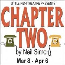CHAPTER TWO Opens Tonight at Little Fish Theatre