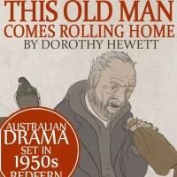 BWW Reviews: THIS OLD MAN COMES ROLLING HOME is an Experience, Visiting the Dockerty…