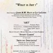 WHAT IS ART? Event Set for The Complex's Ruby Theatre, Now thru 2/3