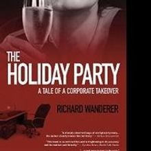 Richard Wanderer Releases THE HOLIDAY PARTY