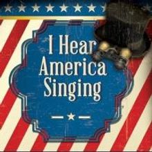 Skylight Music Theatre Premieres Daron Hagen's I HEAR AMERICA SINGING, Now thru 6/1