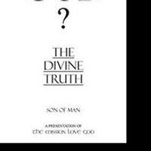 'The Divine Truth' is Released
