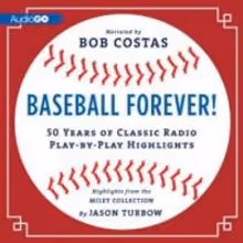 Bob Costas Narrates AudioGO's BASEBALL FOREVER