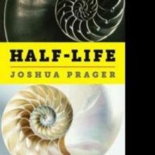 Byliner Publishes HALF-LIFE REFLECTIONS FROM JERUSALEM ON A BROKEN NECK By Joshua Pra