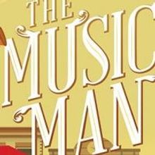Pioneer Theatre to Stage THE MUSIC MAN This May