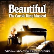 BWW CD REVIEW: The Original Broadway Cast Recording of BEAUTIFUL is Toe-Tapping Good and Pays Stellar Tribute to an Icon