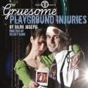 Capital T Theatre Presents GRUESOME PLAYGROUND INJURIES, Opening Beginning 1/25