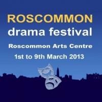 Roscommon Drama Festival Begins 1 March