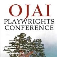 OJAI Playwrights Conference Announces Plays & Playwrights for 16th Season, Now thru 8