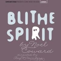 Cape May Stage to Present BLITHE SPIRIT, 8/6-9/16