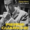 Miami's Demisch Danant Presents PIERRE GUARICHE Exhibition, Now thru 12/9
